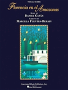 Florencia En El Amazonas by Catan Daniel for Opera Voc