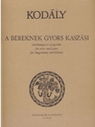 A Bereknek Gyors Kaszasi Himfy by Kodaly Zoltan for