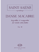 Danse Macabre Op. 40 by Saint-Saens Camille for