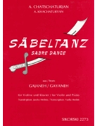 Sabre Dance From Gayaneh by Khachaturian Aram Il'yich - Heifetz Jascha - for Violin and Piano