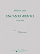 Encantamiento by Catan Daniel for Flute Duet