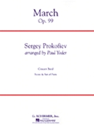 March Opus 99 by Prokofiev Sergei - Yoder Paul - for Concert March
