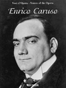 Enrico Caruso by Enrico Caruso for Tenor Voc (Voices Of The Opera)