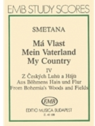 From Bohemia's Forests & Groves Score From My Country Ma Vlast by for