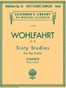 60 Studies Opus 45 Complete (Books 1 & 2) by Wohlfahrt Franz for Violin Method (Complete)