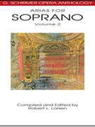 Arias For Soprano Volume 2 by - Larsen Robert - for Sopr Voice C (Vol 2)