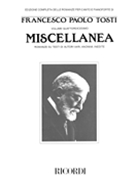 Miscellanea Volume 14 by Tosti Francesco Paolo for Vocal Collection