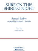 Sure On This Shining Night by Barber Samuel - Saucedo Richard L - for Concert Band