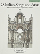 28 Italian Songs & Arias of the 17th and 18th Centuries by Various - Parisotti - for Medium Low Voice