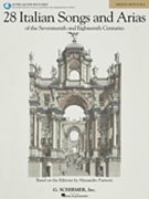 28 Italian Songs & Arias of the 17th and 18th Centuries by Various - Parisotti - for Medium High Voice (w/Audio Access)