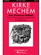 2 Christmas Ballads by Mechem Kirke for SSAA