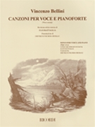 Canzoni Per Voce E Pianoforte by Bellini Vincenzo for High Voice