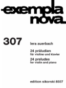 24 Preludes for Violin and Piano by Auerbach Lera for