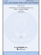 Lass From The Low Countree by Niles John Jacob - Niles/purifoy - for SATB
