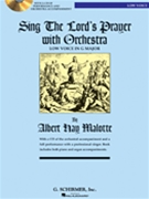Sing The Lord's Prayer With Orchestra by Malotte Albert Hay for Low Voice
