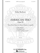 American Trio by Mechem Kirke - Mechem Kirke - for SATB a cappella