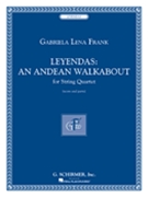 Leyendas - An Andean Walkabout by Frank Gabriela for Score and Parts