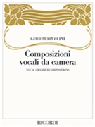 Composizioni Vocali Da Camera by Puccini Giacomo for Vocal Solo