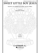 Sweet Little Boy Jesus by Niles John - Harlan Benjamin - for SA and Piano