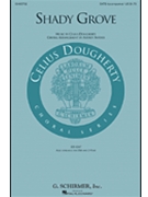Shady Grove by Dougherty Celius - Snyder Audrey - for SSA