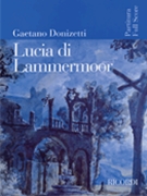 Lucia Di Lammermoor by Donizetti Gaetano for Full Score