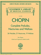 Complete Preludes Nocturnes & Waltzes by Chopin Frederic - Joseffy - for Piano