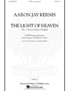 Light Of Heaven by Kernis Aaron Jay for SATB