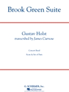 Brook Green Suite by Holst Gustav - Curnow James - for Concert Band