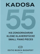 55 Small Piano Pieces by Kadosa Pal for Piano