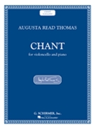 Chant by Thomas Augusta Read for Cello and Piano