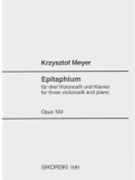 Epitaphium Op. 100 (2004) by Meyer Krzysztof for