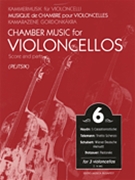 Chamber Music For Violoncellos Volume 6 by Various - Pejtsik Arpad - for Cello Trio
