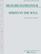 Spirits In The Well by Danielpour Richard for Vocal