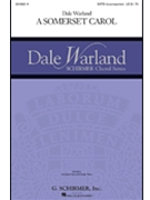Somerset Carol by - Warland Dale - for SATB