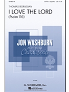 I Love The Lord by Borugian Thomas for SATB a cappella