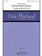 Wexford Carol by Traditional Irish - Warland Dale - for SATB