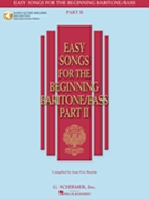 Easy Songs For the Beginning Baritone/Bass - Part 2 - w/Audio Access by Various for Vocal (Easy Songs For the Beginning Baritone/Bass - Part 2 - w/Audio Access )