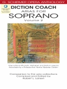 Diction Coach - Arias For Soprano Volume 2 by Sop Vol 2 - Larsen Robert - for Vocal Text