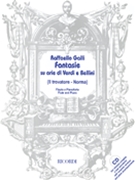 Fantaisie Su Arie Di Verdi E Bellini by Galli Raffaello - Rafaello Galli - for Flute and Piano