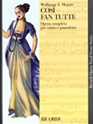 Cosi Fan Tutte by Mozart Wolfgang Amadeus for Opera Voc