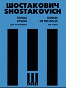 Dances Of The Dolls by Shostakovich Dmitri for Piano