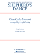 Shepherd's Dance by Menotti Gian Carlo - Conley Lloyd - for String Orchestra
