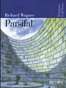 Parsifal by Wagner Richard for Score