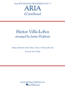 Aria (cantilena) by Villa-Lobos Heitor - Hoffman Jamin - for String Orchestra W