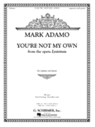 You're Not My Own from the opera Lysistrata by Adamo Mark for