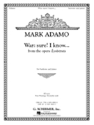 War: Sure. I Know... from the opera Lysistrata by Adamo Mark for