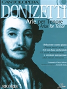 Donizetti Arias For Tenor by Donizetti Gaetano - Cantolopera - for Tenor Voc