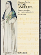 Suor Angelica by Puccini Giacomo for Opera Voc