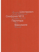 Symphony No13 Publication Of The Facsimile Of The Score by for