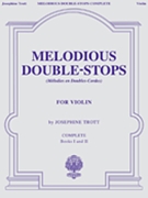 Melodious Double-stops Complete Bk 1&2 by Trott Josephine for Violin Method (Complete)